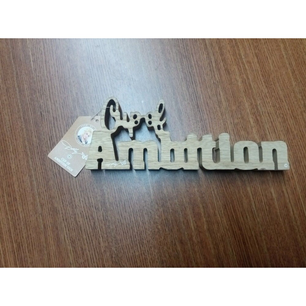 Dolly Parton Cup Of Ambition Wooden Sign